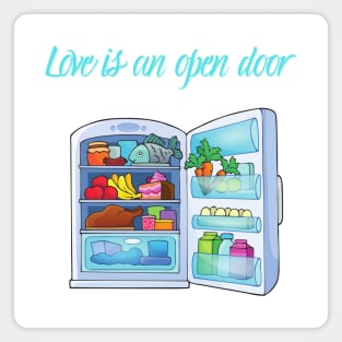 Love is an open door. Magnet